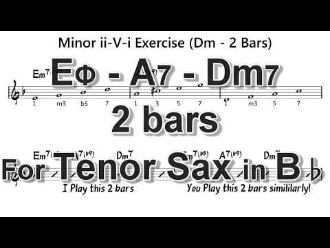 [ Em7b5 - A7 - Dm7 ] 2 Bars ii - V - i exercises for Tenor Sax in Bb