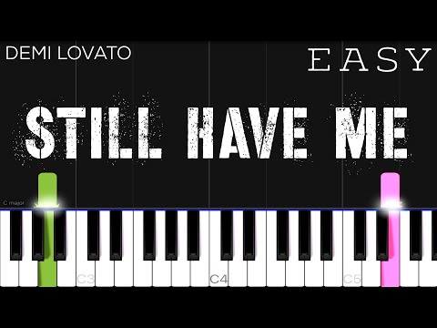 Demi Lovato - Still Have Me | EASY Piano Tutorial