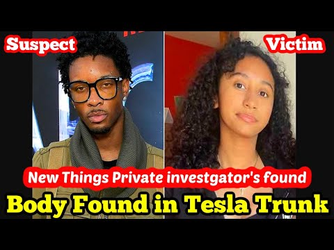 Body Found in Tesla Trunk D4VD Celeste Rivas Private Investigator Update