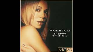 Mariah Carey - The Roof (Back In Time) (Full Crew Radio Edit No Rap - Official Audio)