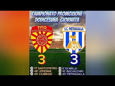 Campionato Promozione 2024/25 12a Giornata      Polisportiva Tito vs PIETRAGALLA