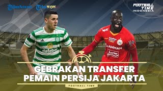 FOOTBALL TIME: Persija Jakarta Pilih Tom Rogic atau Makan Konate?