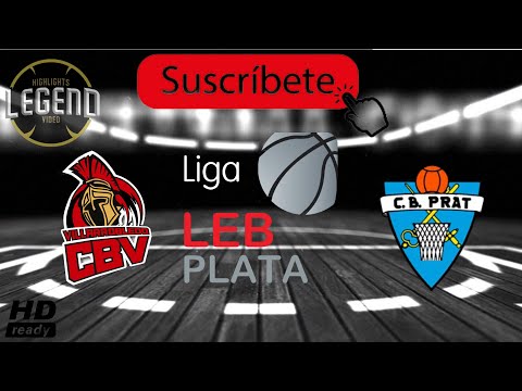 VILLARROBLEDO CBV VS C B PRAT LIGA LEB PLATA 2021 FULL MATCH HD