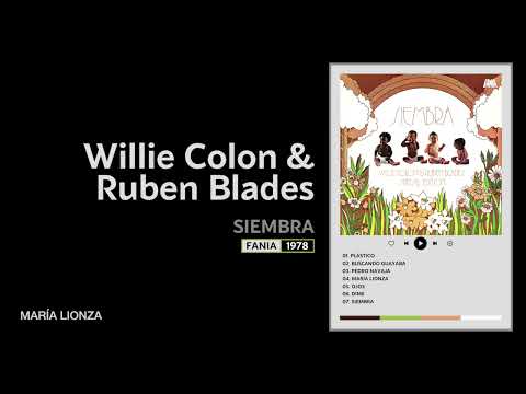 04. María Lionza - WILLIE COLON & RUBEN BLADES (Siembra - 1978)