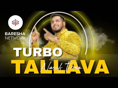 Nasuf Tirona - TURBO TALLAVA ( 2026 )  Per Tin Münchenin