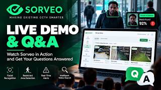 Sorveo Live Demo | AI-Powered CCTV Security, Facial Recognition & Real-Time Thre
