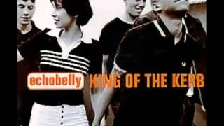 Echobelly - King Of The Kerb