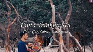 Download lagu CINTA TERAKHIR HU[GUN LABERO SIMARMATA]VIDEO MUSIK  mp3