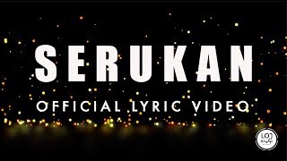 Serukan - LOJ Worship (Official Lyric Video)