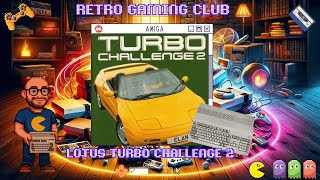 Lotus Turbo Challenge 2 | Amiga | Legendary 90s Racing Classic! 🚗💨🎶| Review & Gameplay