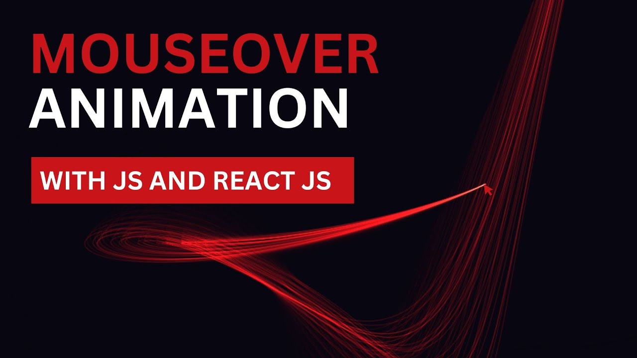 How to  Create Mouseover Animations with JavaScript & React JS | HoverTree