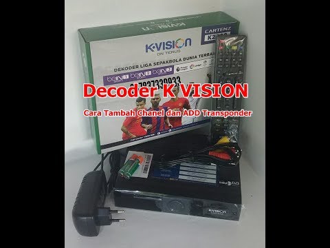 Cara Tambah Chanel (Transponder) Reciver KVISION