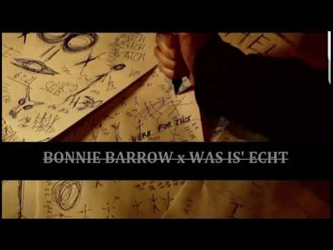 BONNIE BARROW x WAS IS'  ECHT