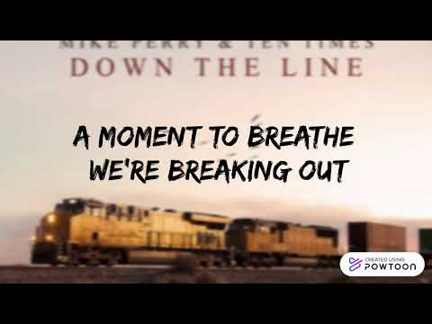 Mike Perry ft. Ten Times- Down the line