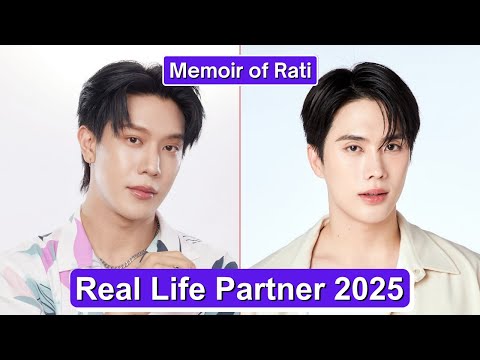 Great Sapol And Inn Sarin (Memoir of Rati) Real Life Partner 2025