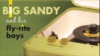 Big Sandy & His Fly-Rite Boys -  Lonesome Dollar