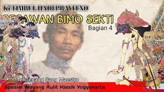 Download lagu Begawan Bimo Sekti 4 - Ki Timbul Hadi Prayitno mp3 Download lagu Begawan Bimo Sekti 4 - Ki Timbul Hadi Prayitno mp3