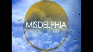 Misdelphia - I Can Motivate The Sun
