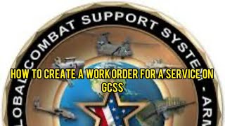 How to create a WO for a service on | GCSS-Army