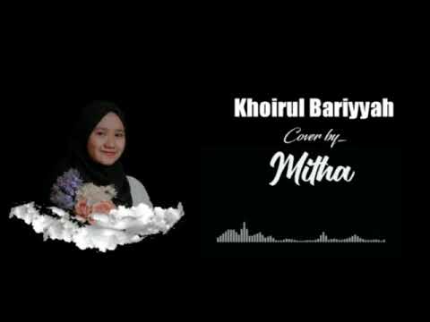 #Sholawat Khoirul bariyyah cover by Mitha official (lirik)