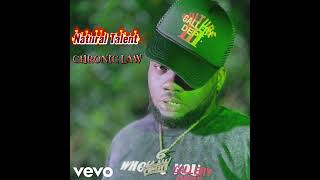 Chronic Law _ Natural Talent (official audio)