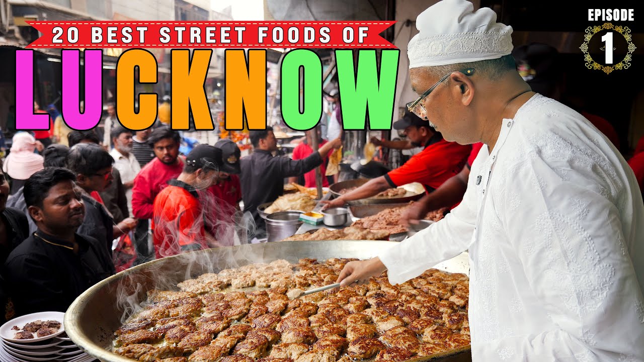Lucknow Street Food - Ultimate 15-Hours of LUCKNOW Food Tour in India's city of Nawabs, Lucknow!!