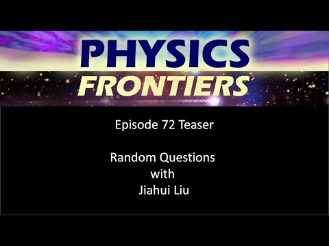 Random Questions with Jiahui Liu