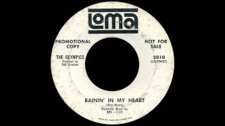 The Olympics - Rainin&#39; In My Heart