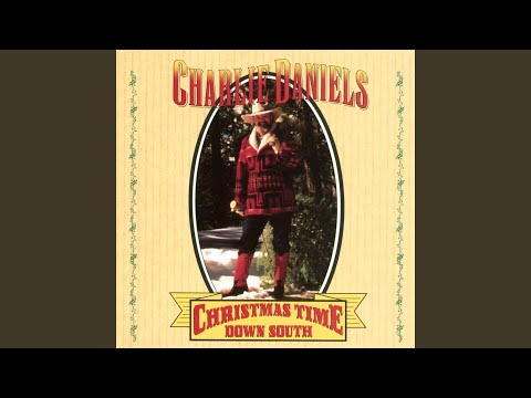 Christmas Time Down South - Charlie Daniels