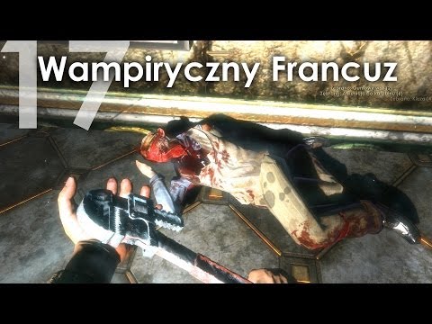 Zagrajmy w BioShock #17 Wampiryczny Francuz