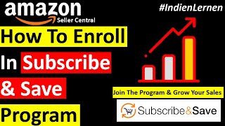 How To Set Up Subscribe And Save On Amazon Seller Central | Amazon Subscribe And Save Tutorial