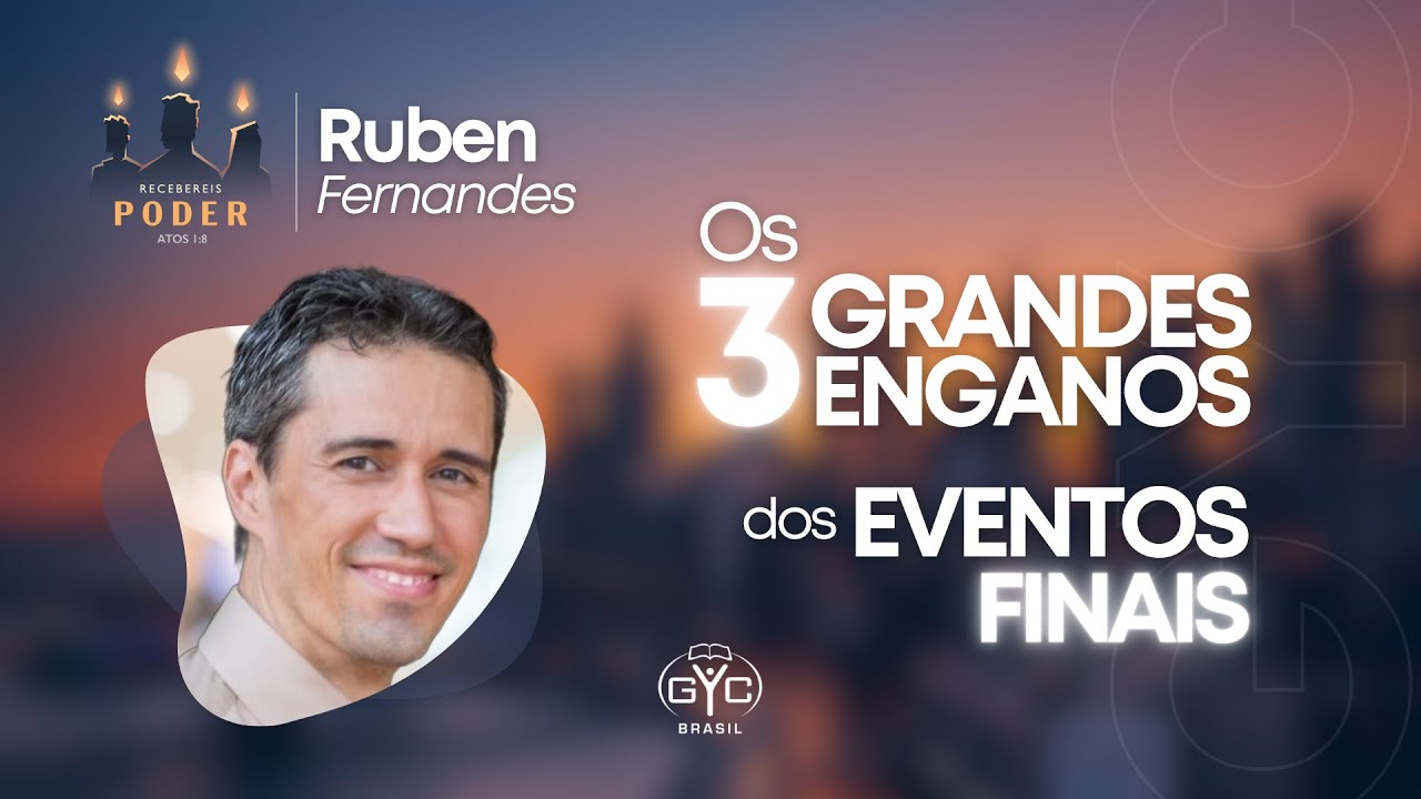 GYC Brasil 2023 - Ruben Fernandes 1/4 - Os 3 Grandes Enganos dos Eventos Finais