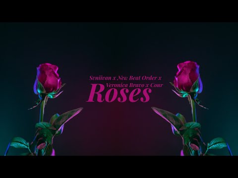 Svniivan x New Beat Order x Veronica Bravo x Cour - Roses