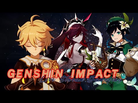 Genshin Impact Live Streamed 04/11/2021