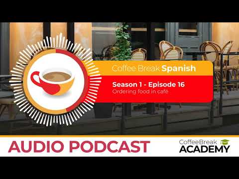 Asking for the bill in Spanish | Coffee Break Spanish Podcast S1E16