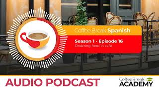 Asking for the bill in Spanish | Coffee Break Spanish Podcast S1E16