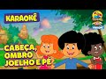 Cabeça Ombro Joelho E Pé 3 Palavrinhas Karaokê OFICIAL Volume 7