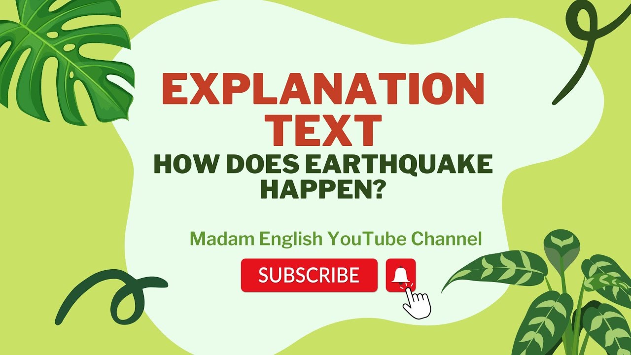 Explanation Text | How does an earthquake happen