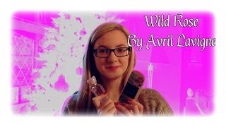 MinnieMollyReviews♡Wild Rose By Avril Lavigne Perfume Review♡