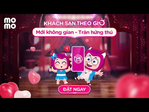 Hướng Dẫn Đặt Khách Sạn Theo Giờ Trên MoMo