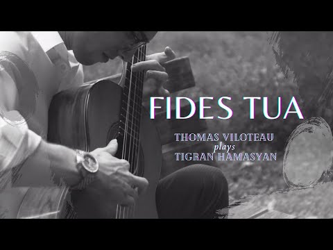 Fides Tua | Tigran Hamasyan (Thomas Viloteau, Guitar)