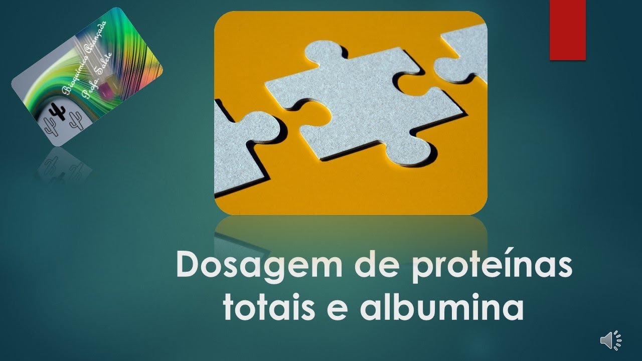 DOSAGEM DE PROTEÍNAS TOTAIS E ALBUMINA