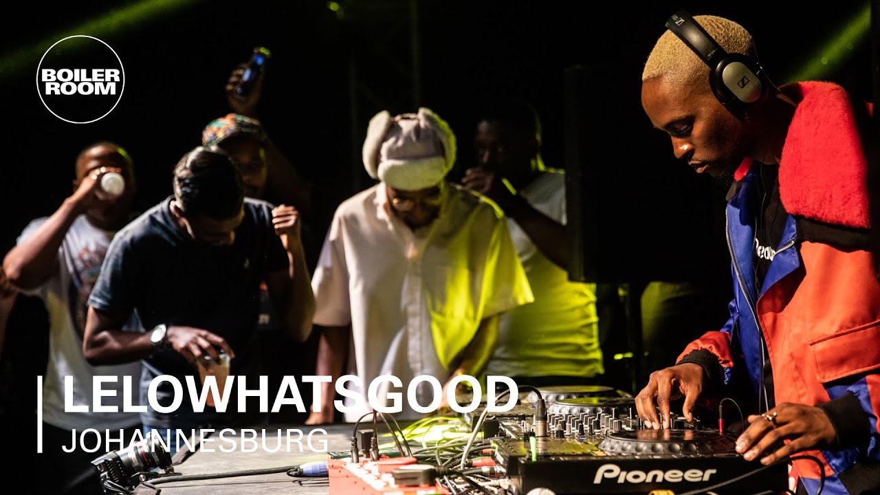 Lelowhatsgood - Lelowhatsgood | Boiler Room x Ballantine's True Music: Johannesburg