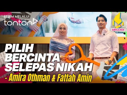 [CLIP] Melodi (11 Sep 2025): Amira Othman & Fattah Amin Pilih Bercinta Selepas Nikah | Tonton
