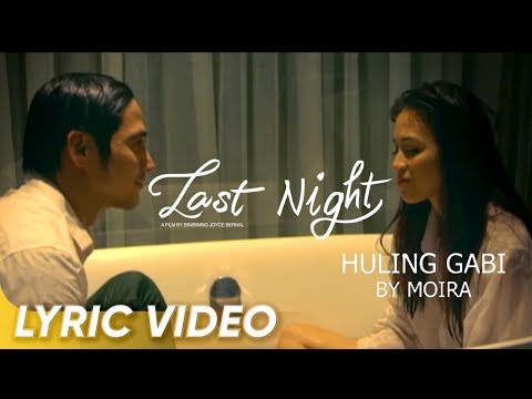 Huling Gabi Lyric Video | Moira Dela Torre | 'Last Night'