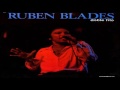 No Hay Chance - Ruben Blades