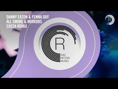 Danny Eaton & Fenna Day - All Smoke & Mirrors (Costa Remix) [RNM]