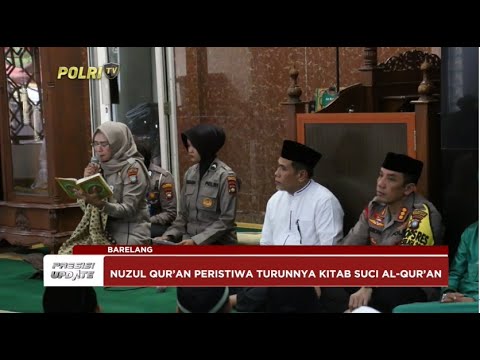 PRESISI UPDATE: POLRESTA BARELANG GELAR PERINGATAN NUZULUL QUR''AN 28/03/24 18.00