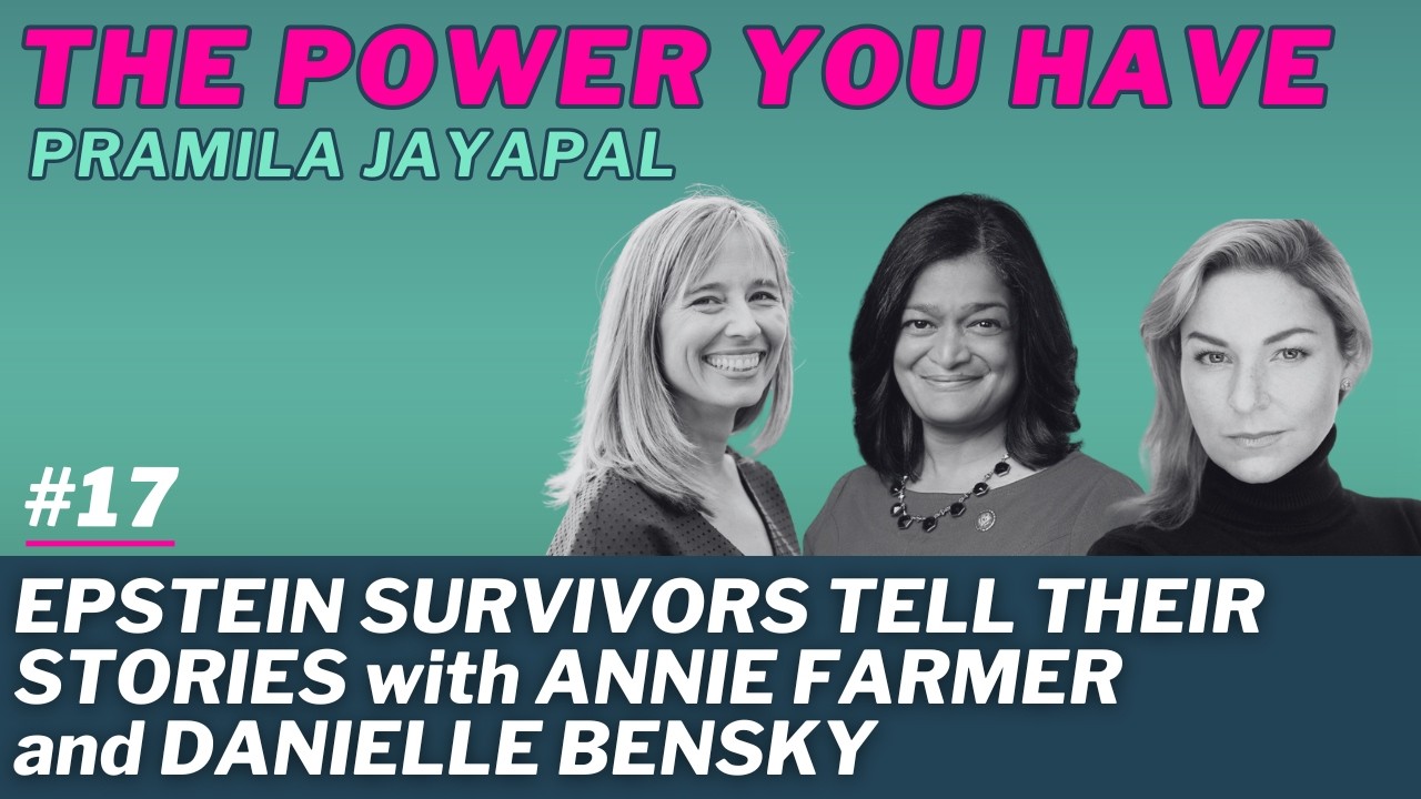 Annie Farmer & Danielle Bensky — Rep. Jayapal