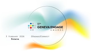 11th Geneva Engage Awards